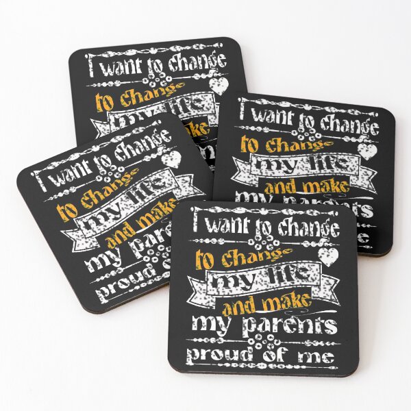 Item preview, I want to change my life, and make my parents proud of me designed and sold by hakiseller.