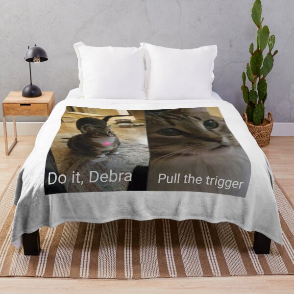Item preview, HD Do it Debra, Pull the Trigger - Funny Cat Meme Image designed and sold by digitul.