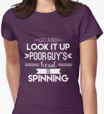 Poor Guy's Head is Spinning Women's Fitted T-Shirt
