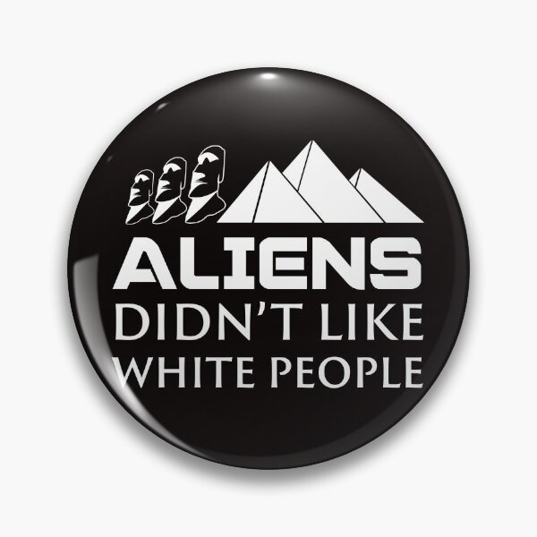 Item preview, Aliens Didn't Like White People (inverted) designed and sold by QuintonReviews.