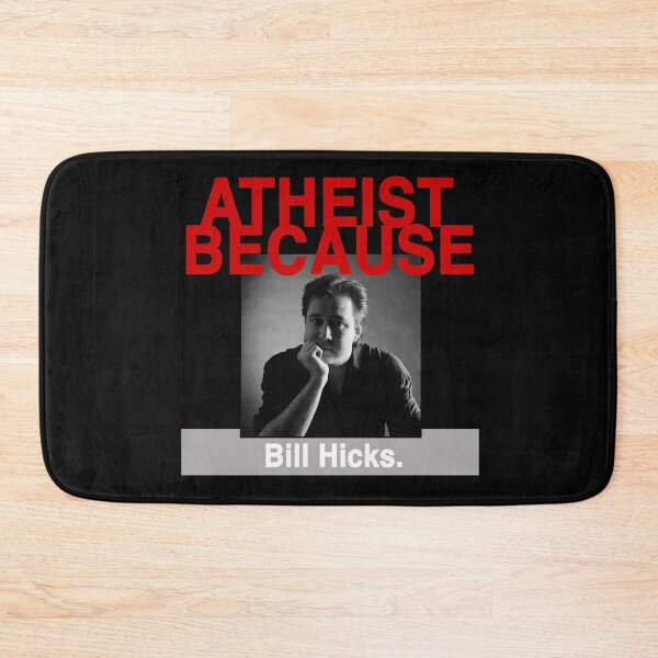 Item preview, Atheist Because: Bill Hicks. designed and sold by AtheistBecause.