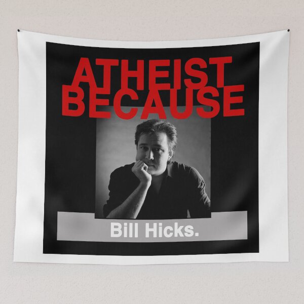 Item preview, Atheist Because: Bill Hicks. designed and sold by AtheistBecause.