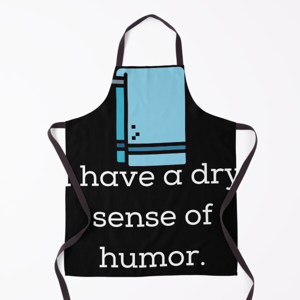 Item preview, Dry Sense of Humor designed and sold by Kroop.