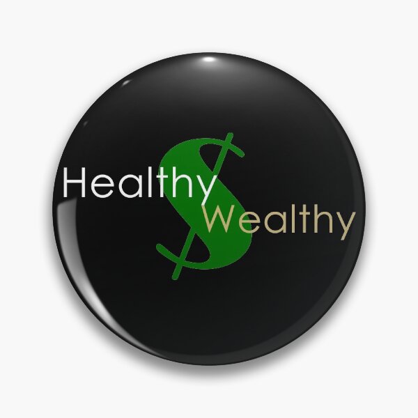 Item preview, Healthy&Wealthy Original Design copyright 2021 designed and sold by mmmaxxx.