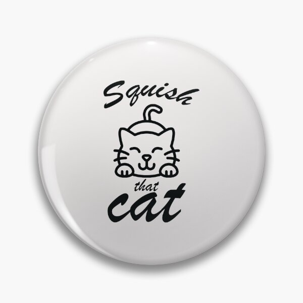Item preview, Squish That Cat,gift for cat lover,gift for cat owner ,gift for cat mom ,gift for catholic friend ,gift for cat lover man designed and sold by FELTA.