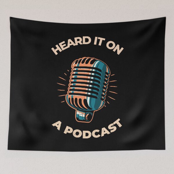 Item preview, Heard It On A Podcast designed and sold by MikesPoD.