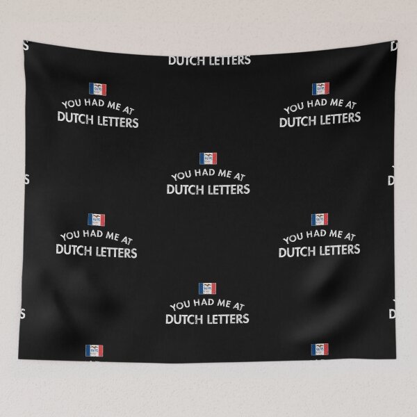 Item preview, You Had Me At Dutch Letters designed and sold by twHistory.