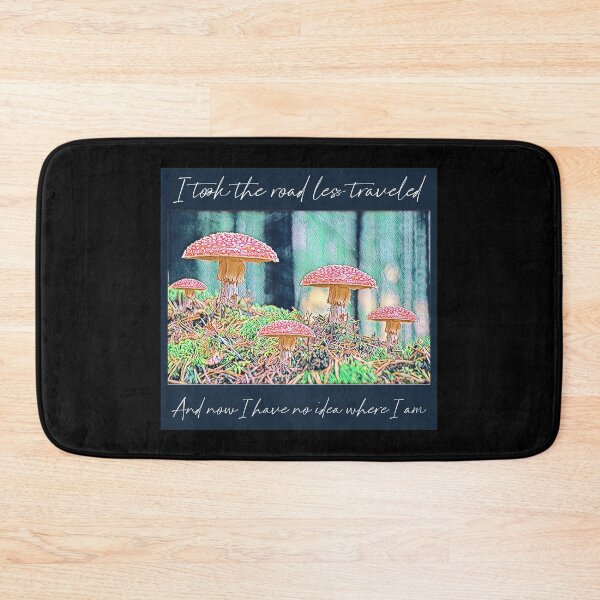 Item preview, Road less traveled, don’t know where I am, hiking humor, opt outside, mushroom art designed and sold by The Snarky  Psychologist.