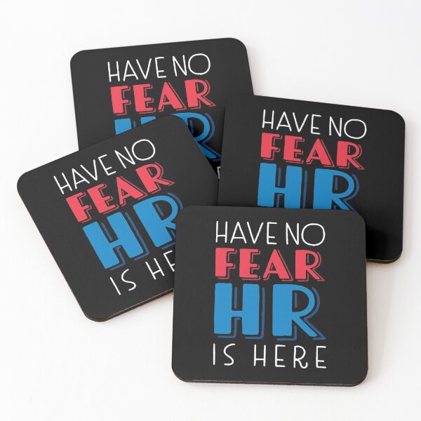 Item preview, Have No Fear, HR Is Here designed and sold by fotollissimo.