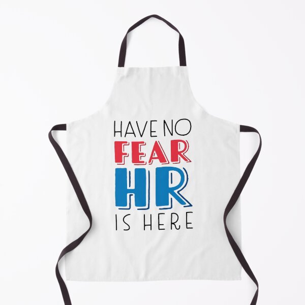 Item preview, Have No Fear, HR Is Here designed and sold by fotollissimo.
