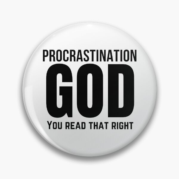 Item preview, Procrastination God You Read That Right designed and sold by CHTees.