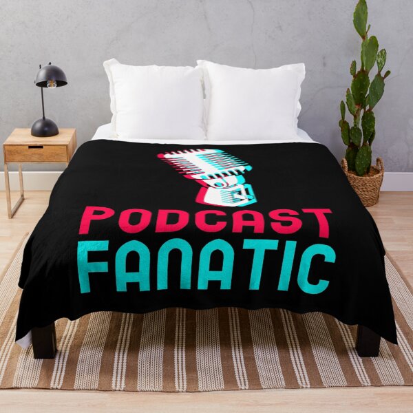 Item preview, Podcast Fanatic designed and sold by MikesPoD.