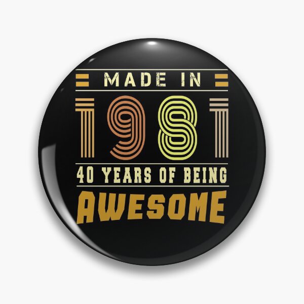 Item preview, Made in 1981 |  funny 40th birthday Gift designed and sold by osamamohamad.