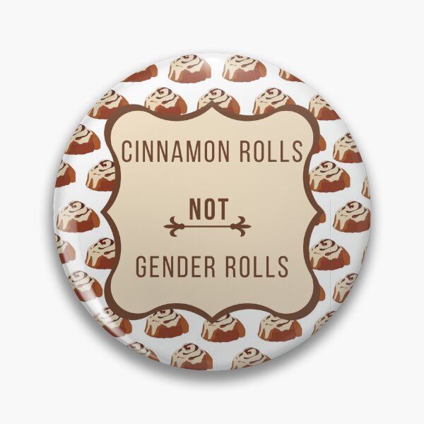 Item preview, cinnamon rolls not gender rolls designed and sold by smokelikeagirl.