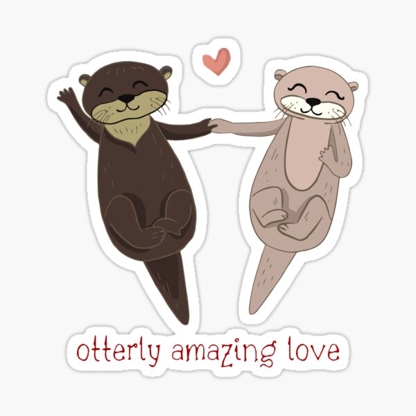 Item preview, Otterly Amazing Love designed and sold by chloeandniko.