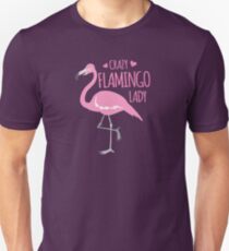 Crazy Flamingo lady Unisex T-Shirt