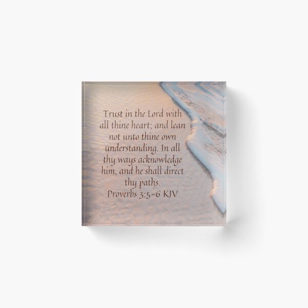Proverbs 3:5-6 - Trust God, Lean Not to Your Own Understanding Acrylic Block