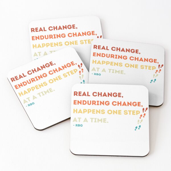 Item preview, Motivational RBG Quote Real Change Enduring Change happens one step at a time RBG fan gift retro Notorious RBG feminist designed and sold by AwesomeUnique.