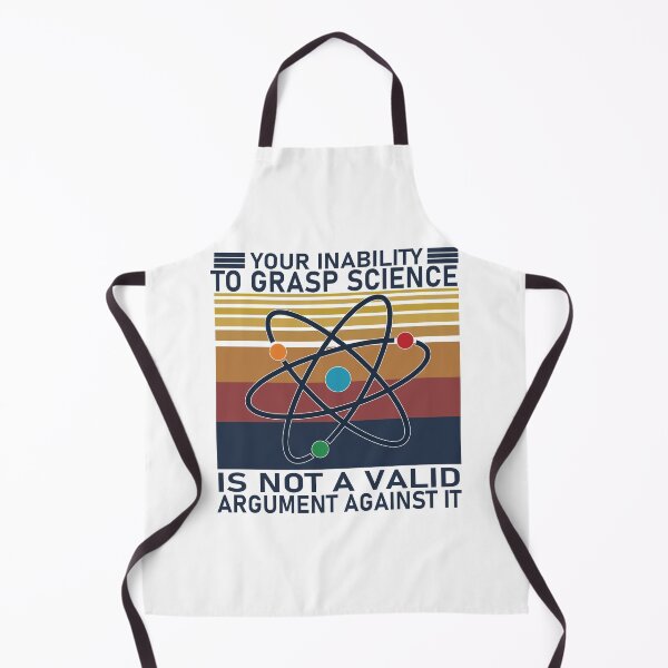 Item preview, Your Inability To Grasp Science Is Not A Valid Argument Against It T-Shirt, Funny Science Shirt designed and sold by UniqueStylistic.