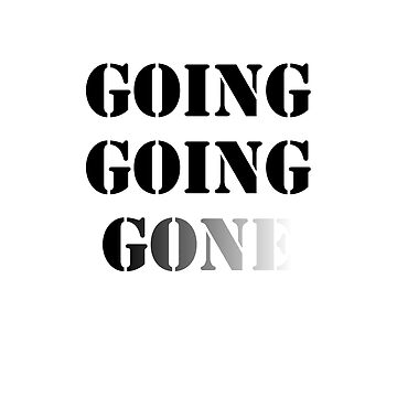 Artwork thumbnail, Going going gone by FunkiFunki