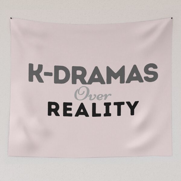 Item preview, k-dramas over reality designed and sold by KeleCo.