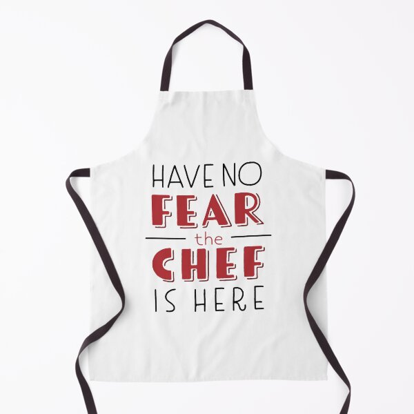 Item preview, Have No Fear, The Chef Is Here designed and sold by fotollissimo.