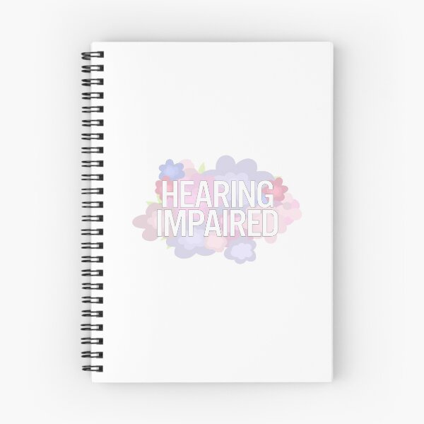 Item preview, Floral Hearing Impaired designed and sold by kayleeoconnor.