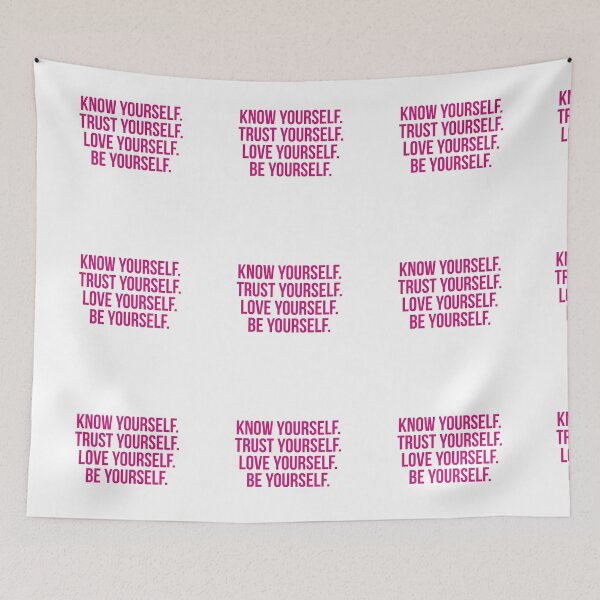 Item preview, Know yourself. Trust yourself. Love yourself. Be yourself. designed and sold by Andrew Hopgood.