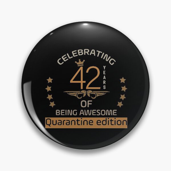 Item preview, Celebrating 42 years of being awesome Quarantine edition 42th birthday Gifts designed and sold by NSTeeDesign.