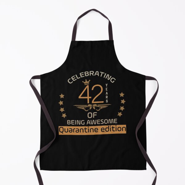 Item preview, Celebrating 42 years of being awesome Quarantine edition 42th birthday Gifts designed and sold by NSTeeDesign.