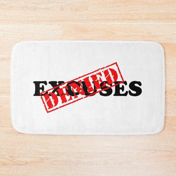 Item preview, EXCUSES DENIED designed and sold by DomGDesign.
