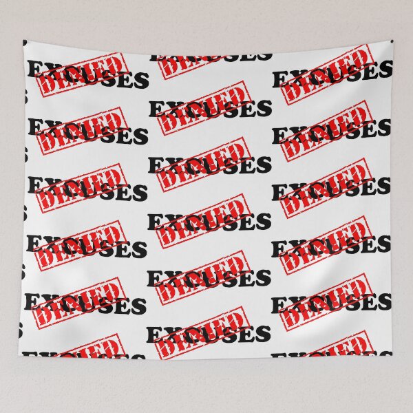 Item preview, EXCUSES DENIED designed and sold by DomGDesign.