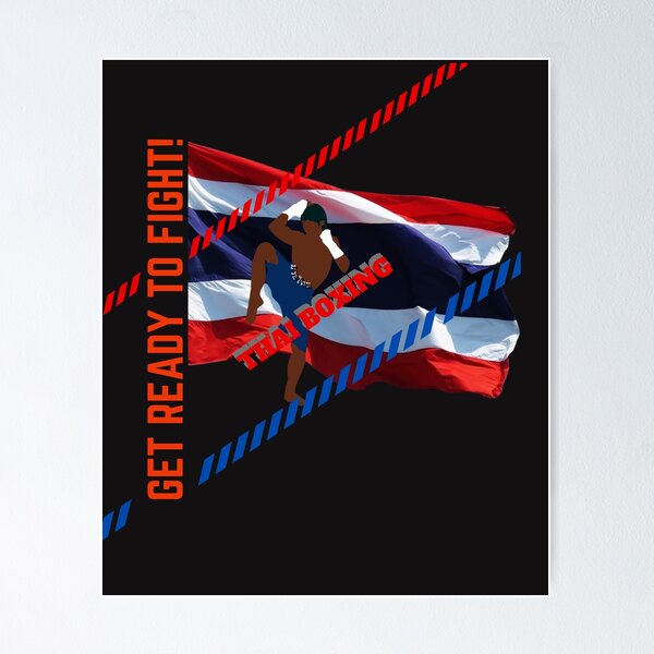 Item preview,  Get ready to fight!, Thai Boxing, Boxing, MuayThai designed and sold by DIYArtprinting.