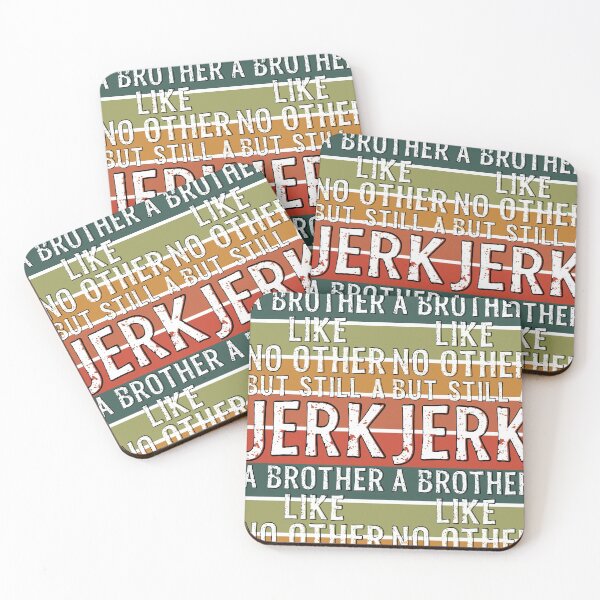 Item preview, A brother like no other but still a jerk designed and sold by ColoredRatio.