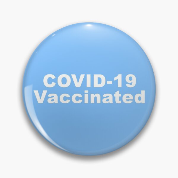 Item preview, Covid-19 Vaccinated! designed and sold by PromoteProgress.