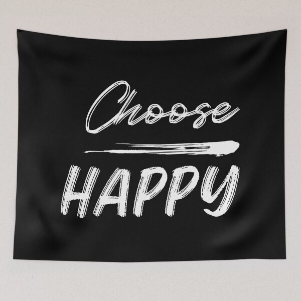 Item preview, Choose Happy, Choose Joy, Choose Love, Choose Happiness, See the Rainbow. Motivational, Inspirational Quote. designed and sold by That Cheeky Tee.