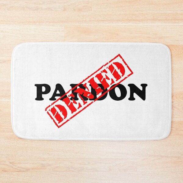 Item preview, PARDON DENIED designed and sold by DomGDesign.