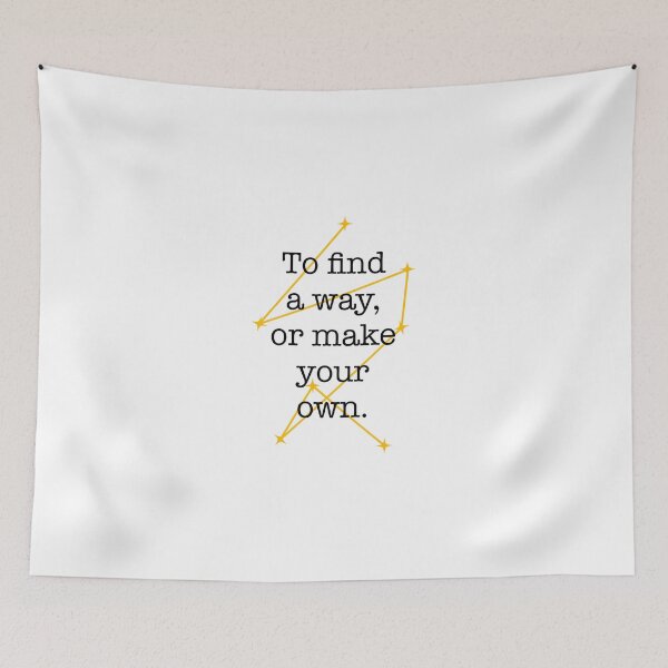 Item preview, The Invisible Life of Addie LaRue to Find a Way Quote designed and sold by doodlesbyCara.