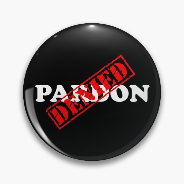 Item preview, PARDON DENIED designed and sold by DomGDesign.