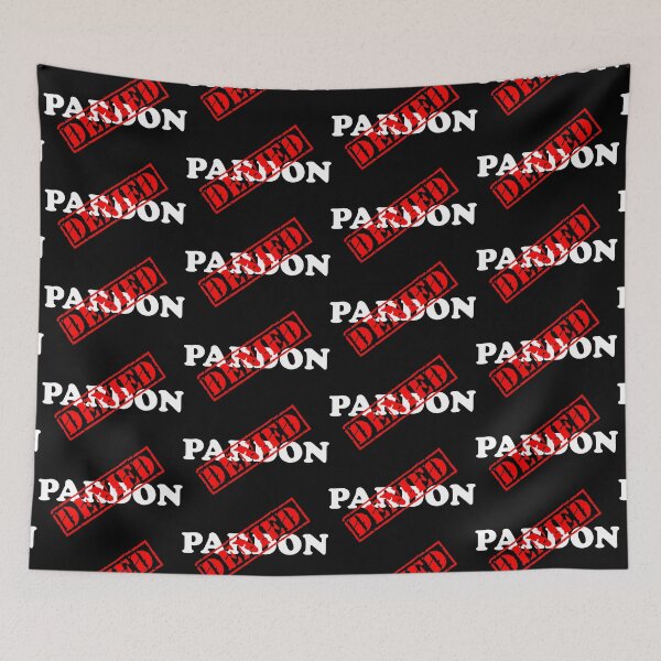 Item preview, PARDON DENIED designed and sold by DomGDesign.