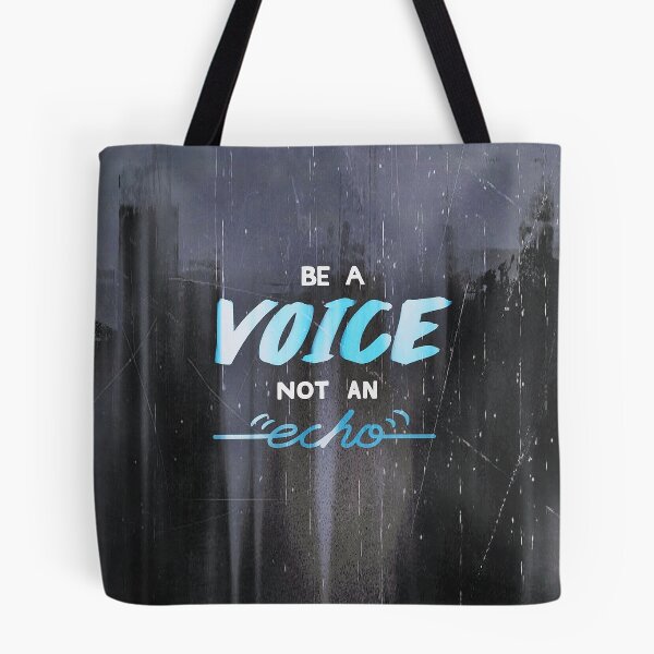 Item preview, Be a voice, not an echo designed and sold by Scott Mitchell.