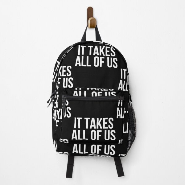 Item preview, It Takes All Of Us designed and sold by Everythingafter.