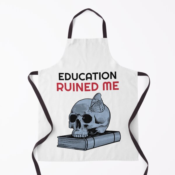 Item preview, Education Ruined Me designed and sold by Wachi-A.