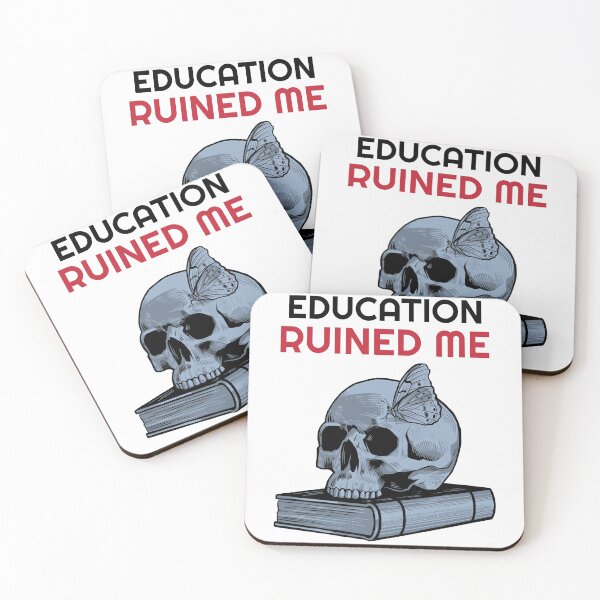 Item preview, Education Ruined Me designed and sold by Wachi-A.