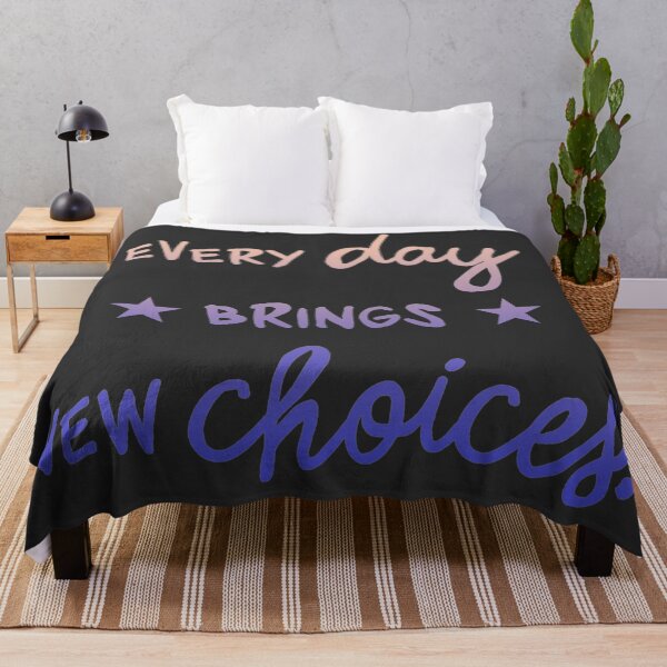 Item preview, Everyday Brings New Choices designed and sold by designdroplet.