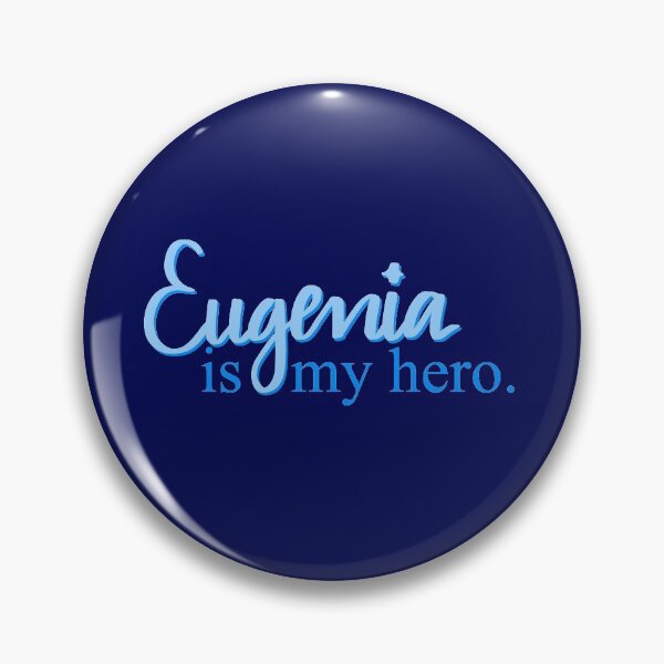 Item preview, Eugenia is my Hero designed and sold by sharmander12.