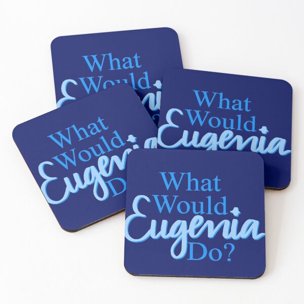 Item preview, What Would Eugenia Do? designed and sold by sharmander12.