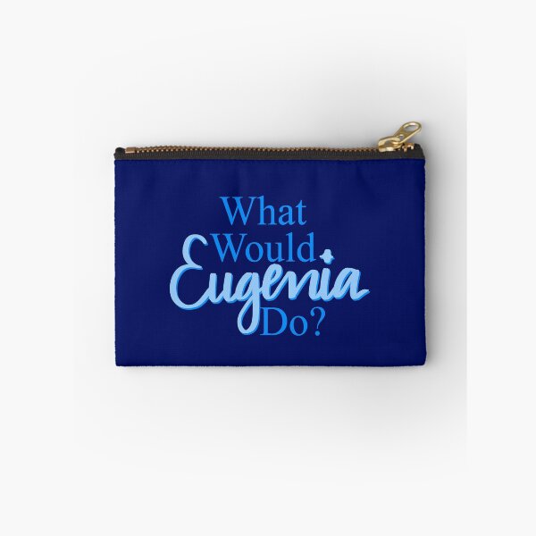 Item preview, What Would Eugenia Do? designed and sold by sharmander12.