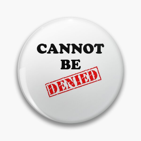 Item preview, CANNOT BE DENIED designed and sold by DomGDesign.