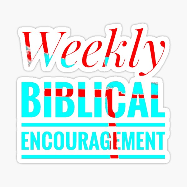 Weekly Biblical Encouragement first logo Sticker